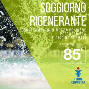 soggiorno mezza pensione terme di contursi 85 euro a persona