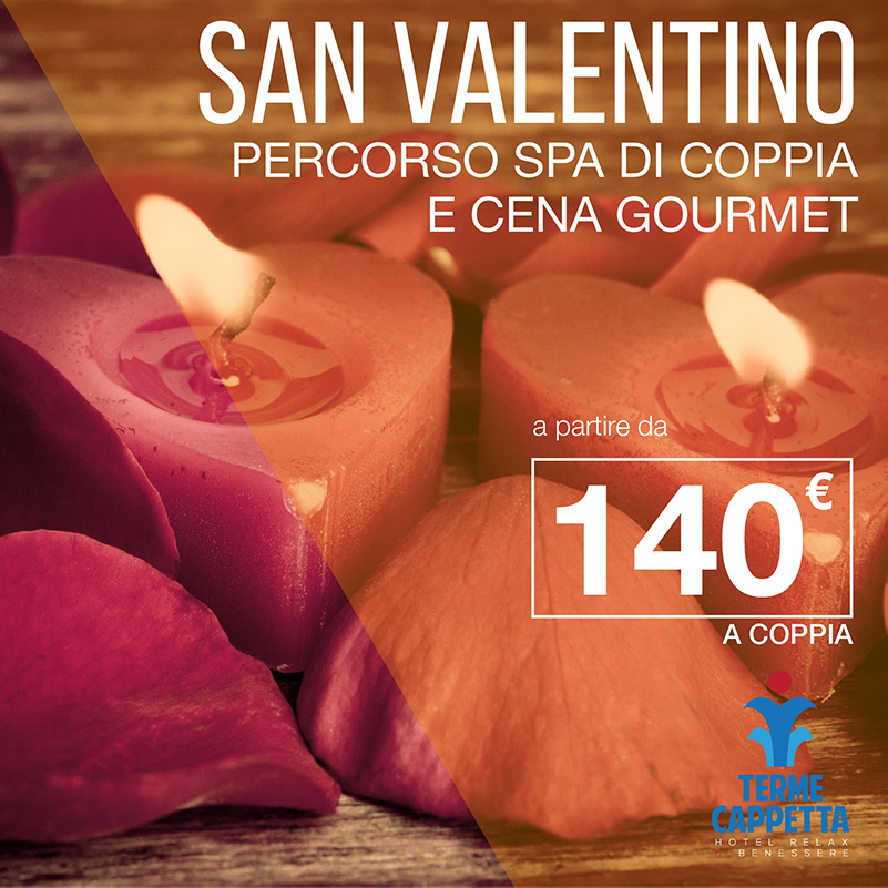 Offerta San Valentino, festa degli innamorati 2024 in Spa